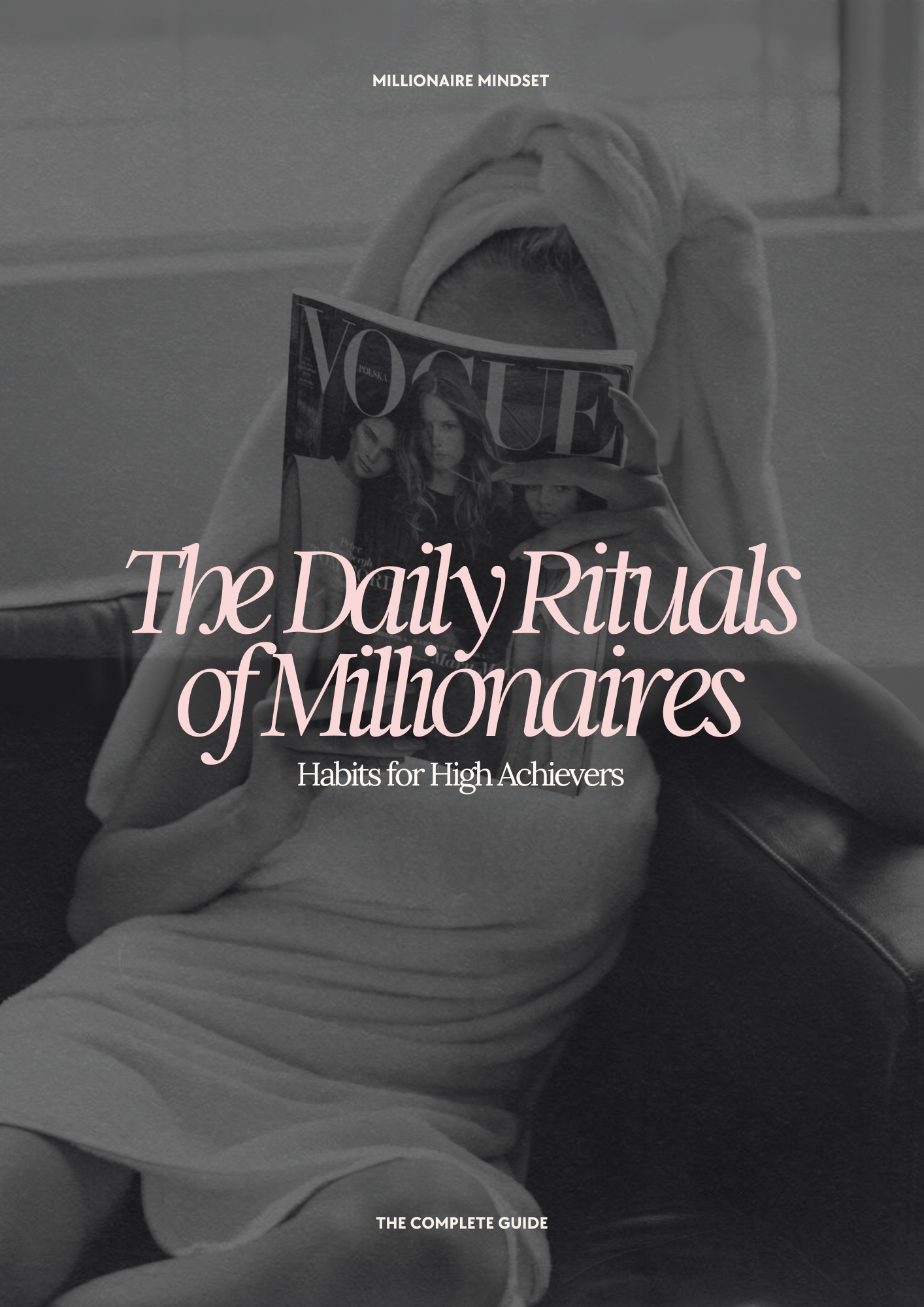 The daily rituals of a millionaire