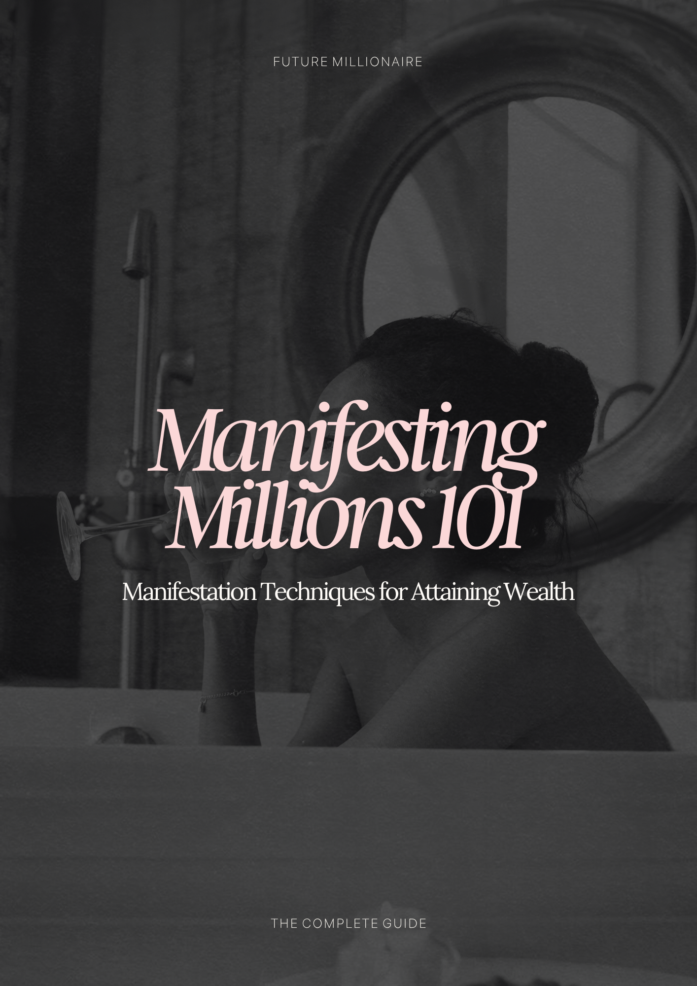 Manifesting millions 101
