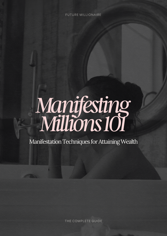 Manifesting millions 101